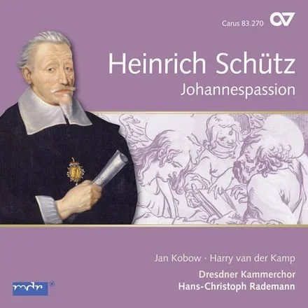 Heinrich Schütz: Johannespassion (2016)