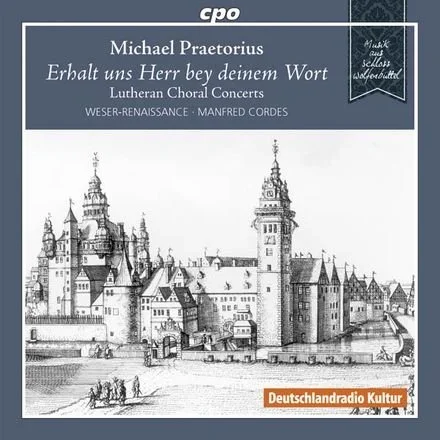 Michael Praetorius: Lutherische Choralconcerte (2017)
