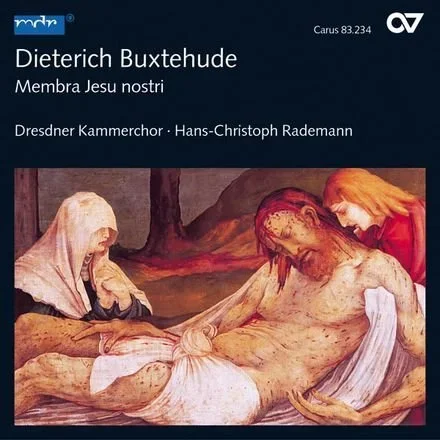 Dieterich Buxtehude: Membra Jesu Nostri (2007)