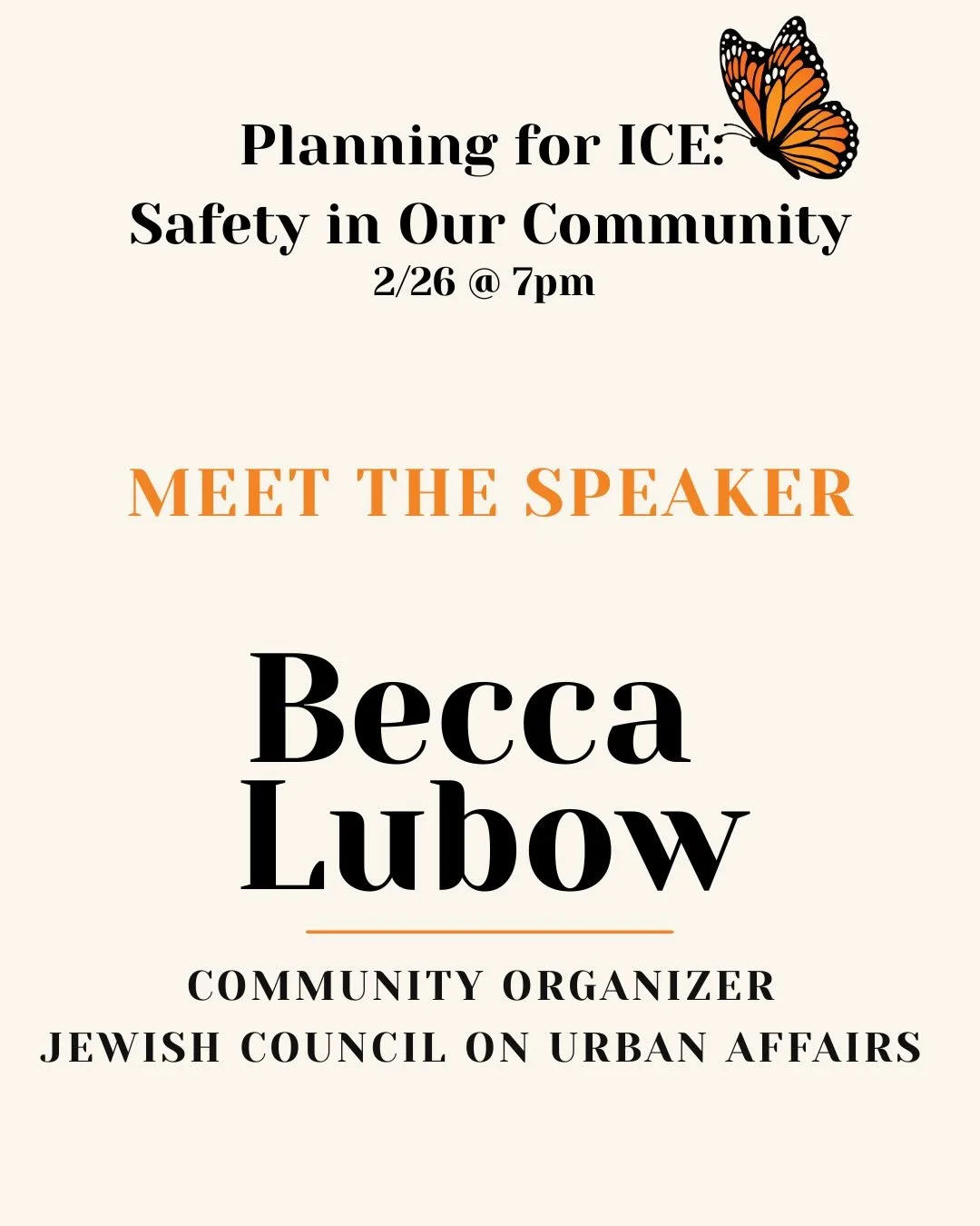 We are so excited to welcome Becca Lubow as our third speaker for the upcoming event Planning for ICE: Safety in Our Community on February 26th. 

Becca is a Community Organizer for the Jewish Council on Urban Affairs. She will be giving advice to co