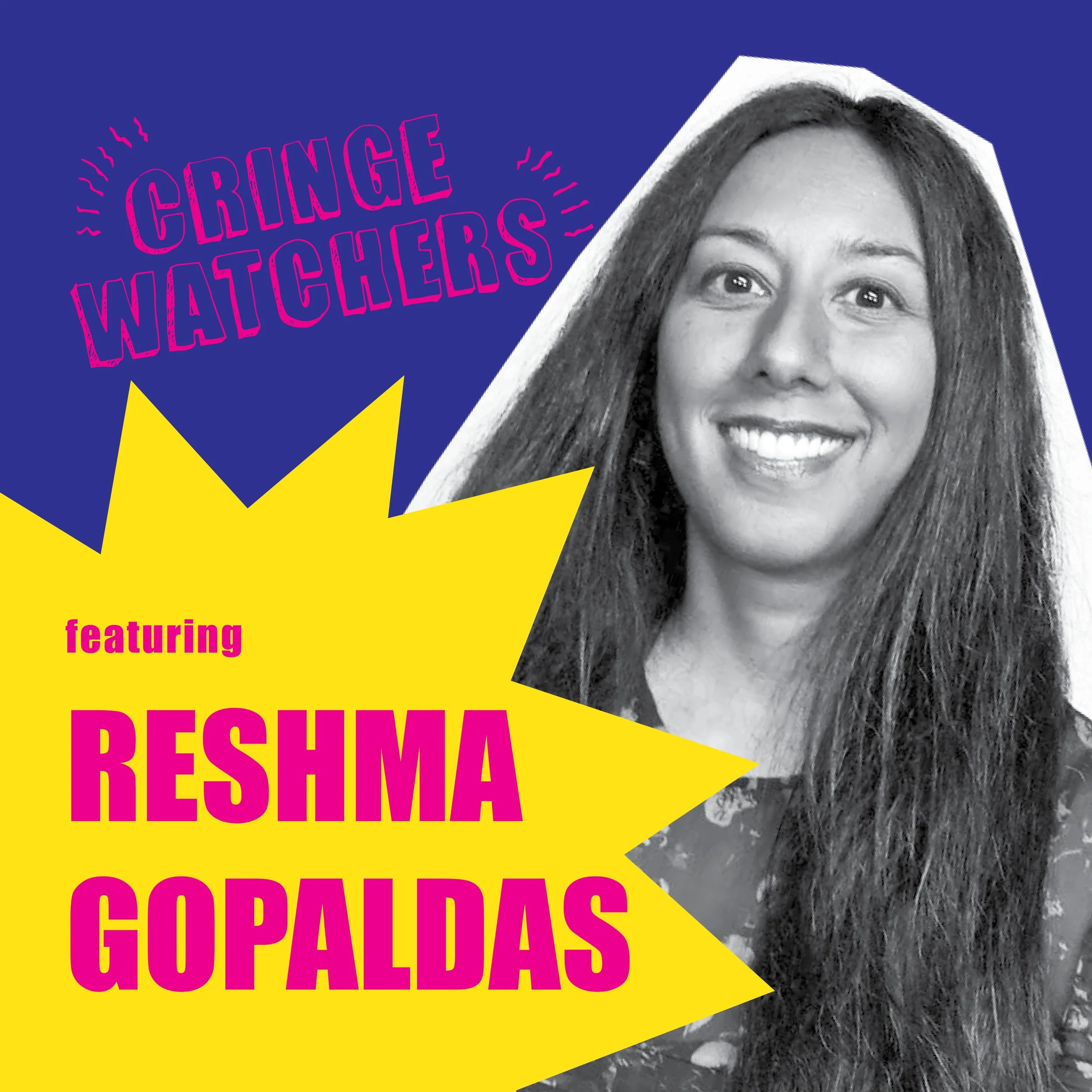 Special Ep: One Last Cringe (with Reshma Gopaldas)