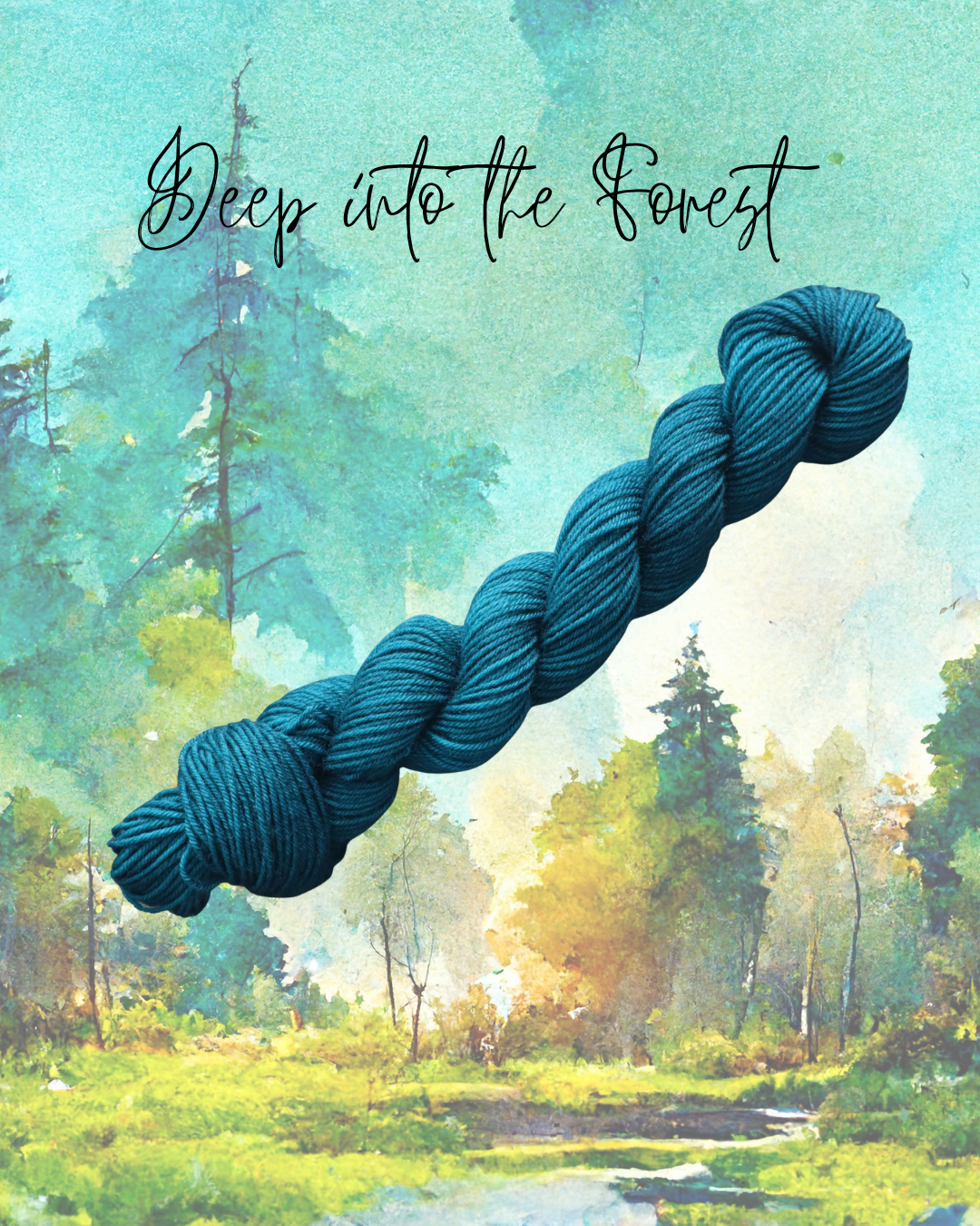 A watercolor painting of a forest with green trees and a stream, overlaid with a dark green twisted yarn and the text 'Deep into the Forest'.
