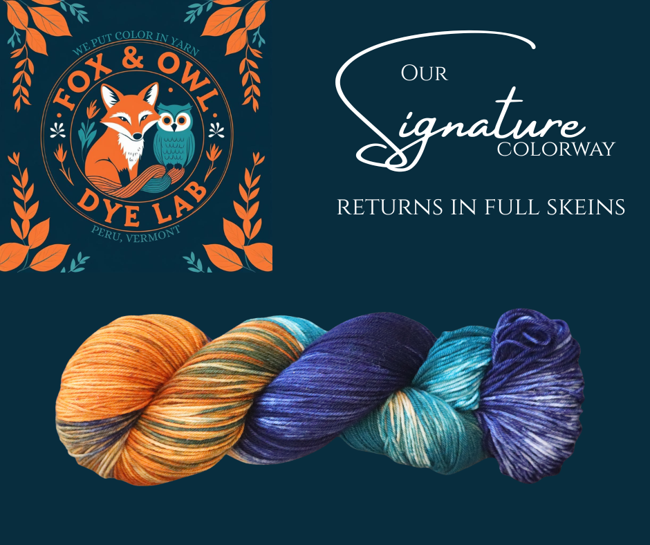 Logo of Fox & Owl Dye Lab with a fox and owl graphic, surrounded by orange leaves, and a skein of orange, teal, and navy yarn below. An ad for Fox & Owl Dye Lab Signature Colorway.