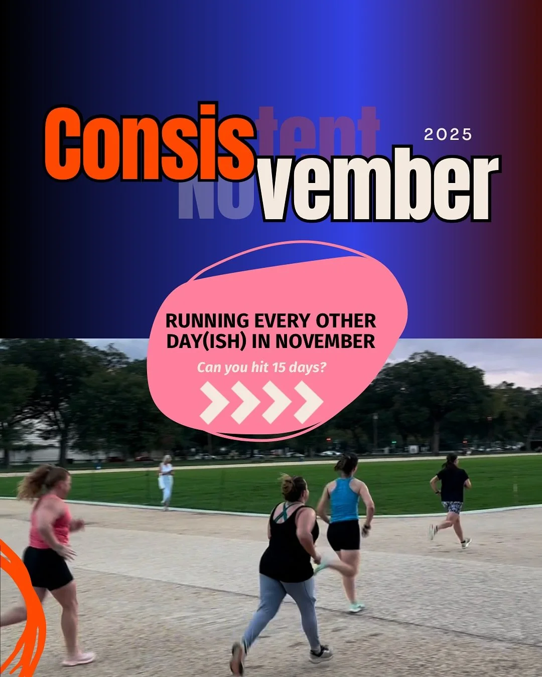 Why wait until Jan 1? Let&rsquo;s run into 2026 with momentum! 🏃&zwj;♀️✨

Consisvember is all about starting small now to build consistency.

November kicks off a busy season for most of us &mdash; which is exactly why we&rsquo;re starting now. Let&