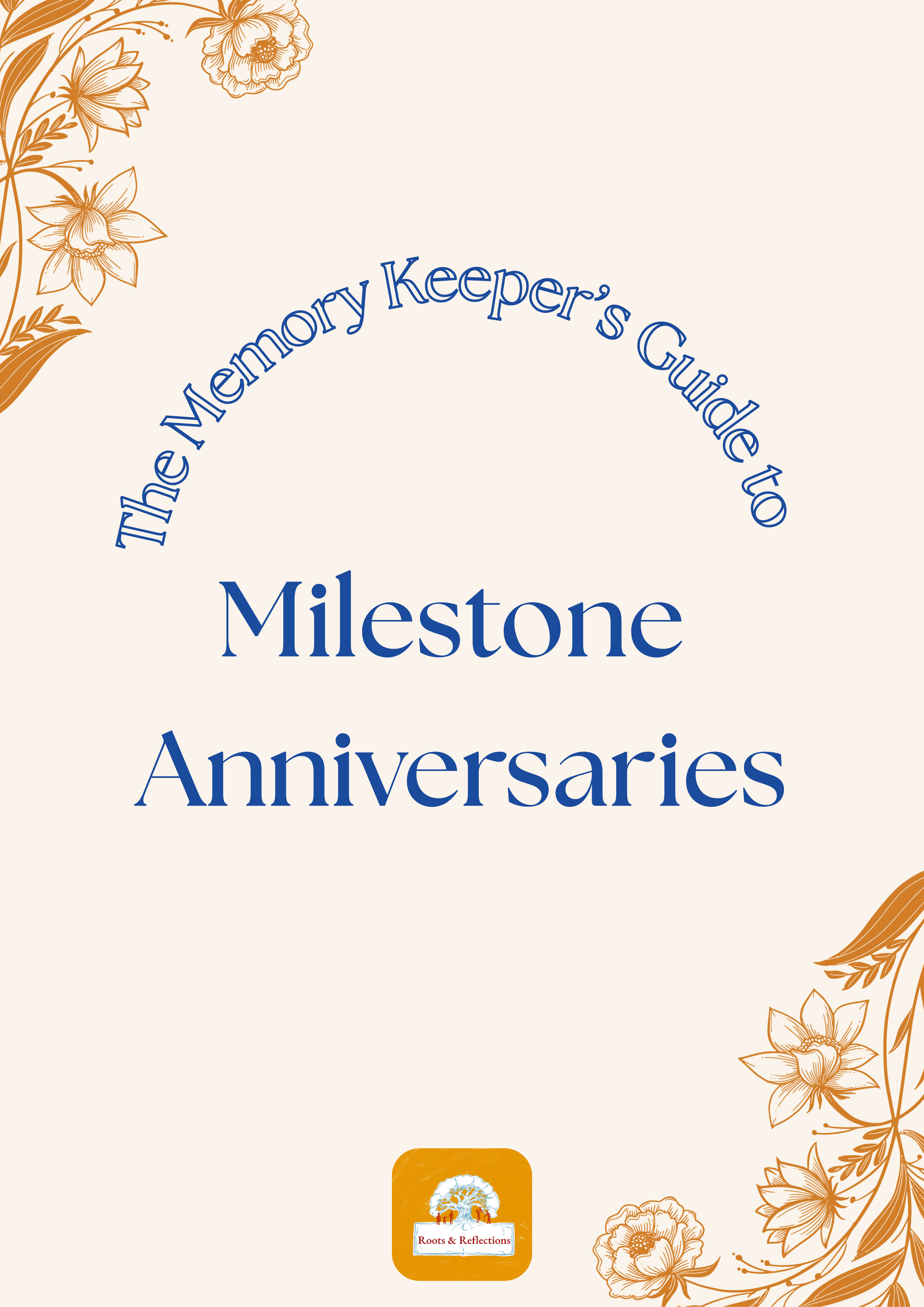 The Memory Keeper's Guide to Milestone Anniversaries