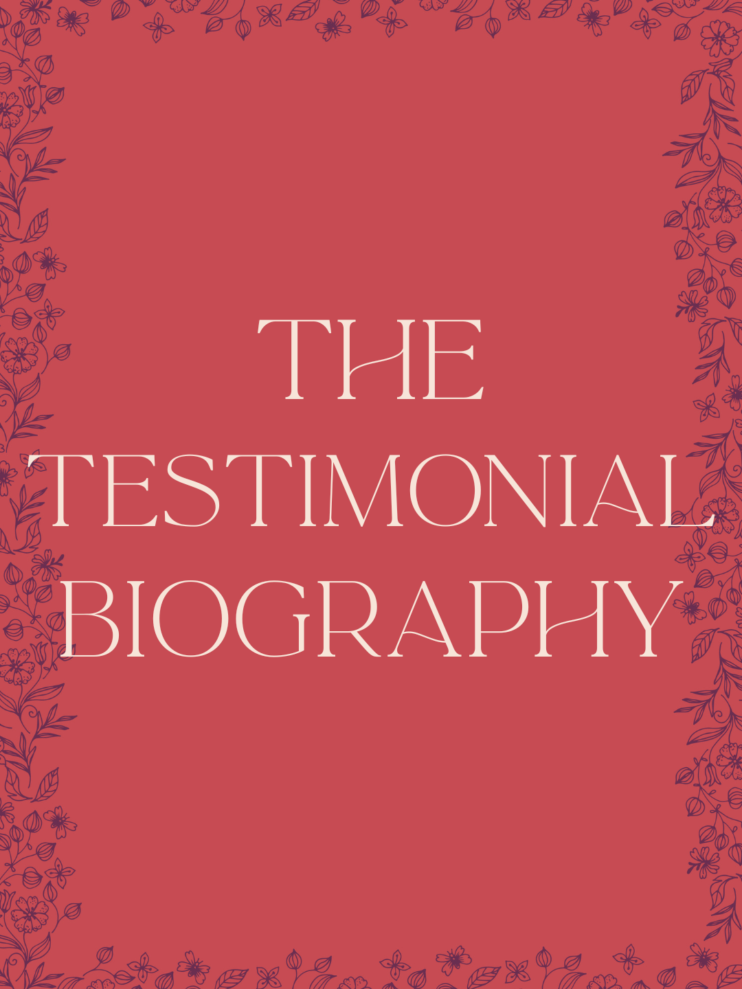 The Testimonial Biography Session