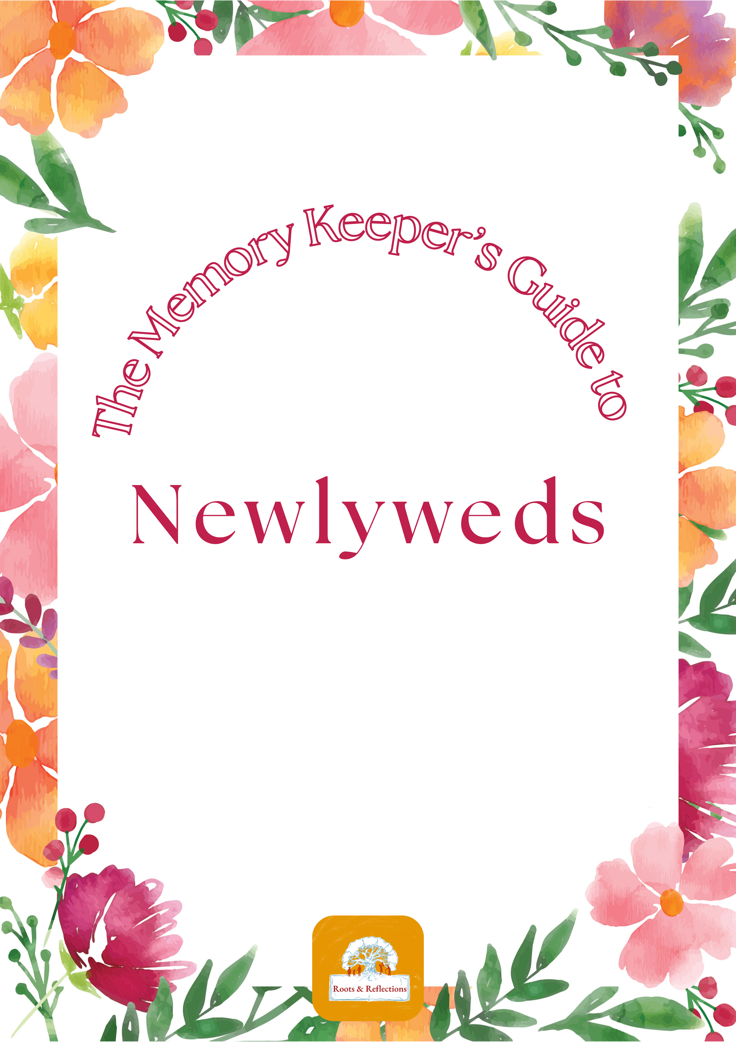 The Memory Keeper's Guide to Newlyweds