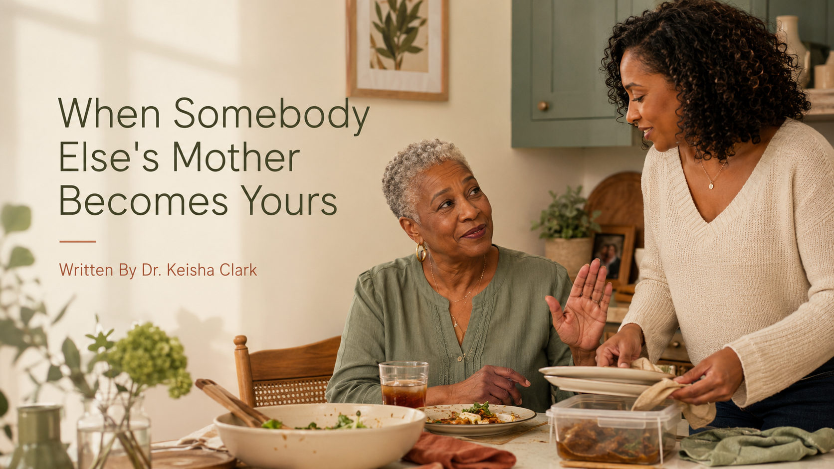 When Somebody Else's Mother Becomes Yours