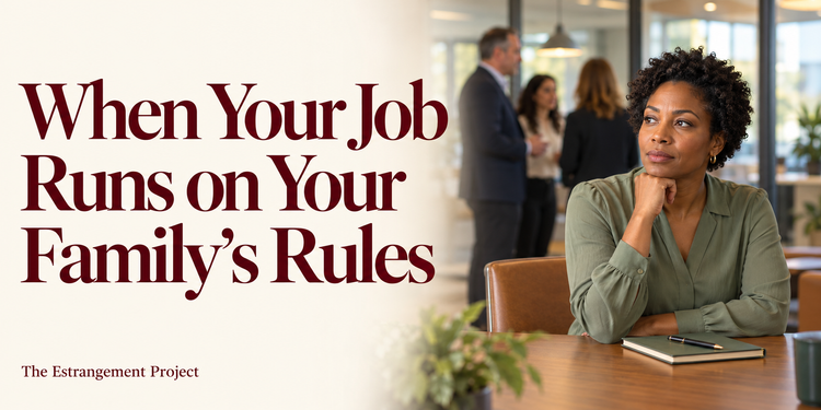 When Your Job Runs on Your Family's Rules