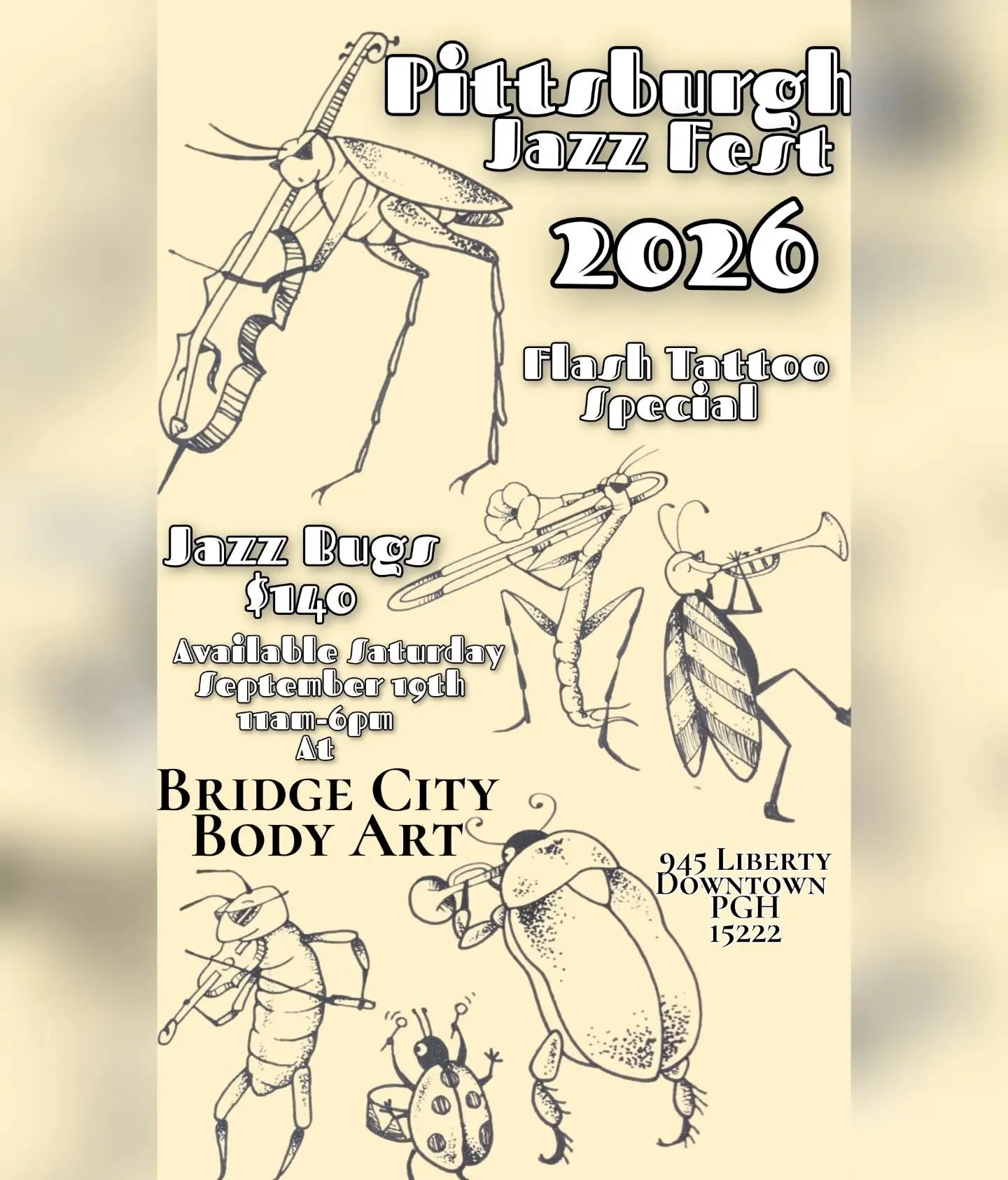 Pittsburgh, the Jazz Festival is upon us! @stabbed.by.stinky has blessed us with these #handdrawn Jazz Bugs. You can book for these anytime, but Saturday you can scoop them up for only $140!

#downtownpgh #culturaldistrict #flashtattoos #jazzfest2026