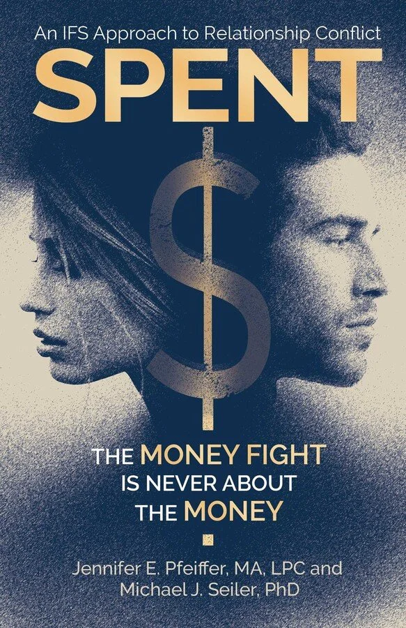 Book cover of "SPENT" By Jenny Pfeiffer, LPC, and Michael J. Seiler, PhD. The cover features a couple facing back to back, separated by the dollar sign. Secondary title is "The money talk is never about the money."