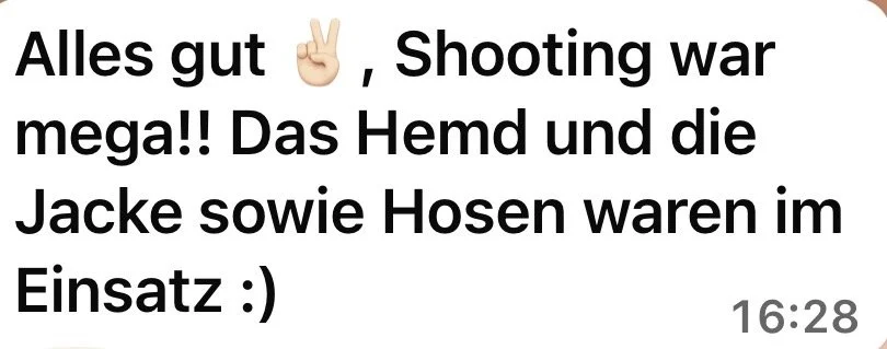 Screenshot einer Kundennachricht: Ein Kunde berichtet, dass Hemd, Jacke und Hose aus der Stilberatung erfolgreich bei einem Shooting getragen wurden.
