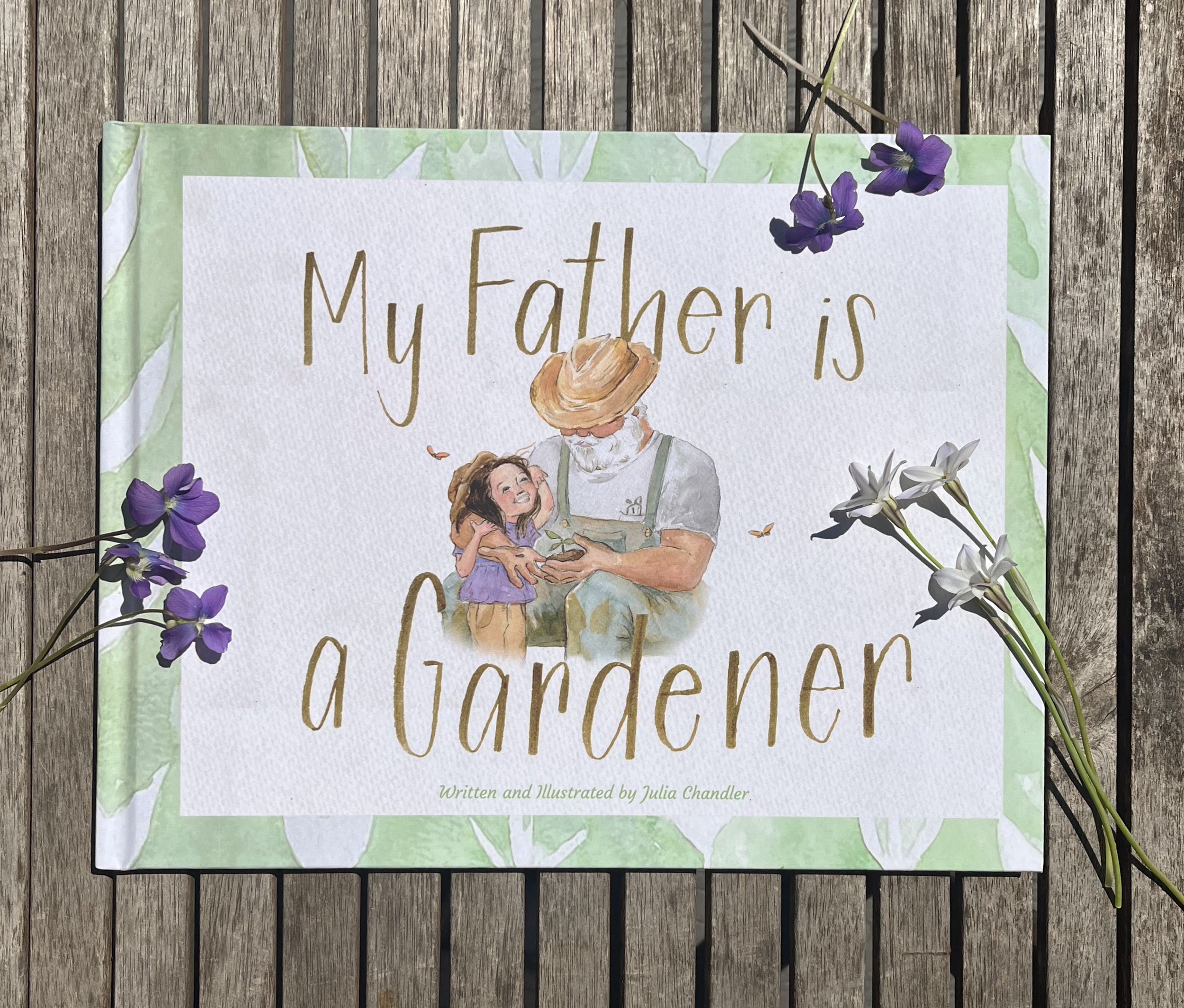 "My Father is a Gardener" Children's Book
