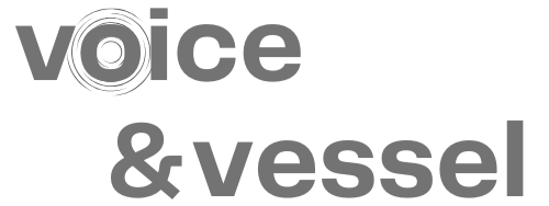 The words 'voice & vessel' in large, bold gray font on a black background.