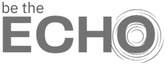 Text that says 'be the ECHO' with a circular echo graphic.