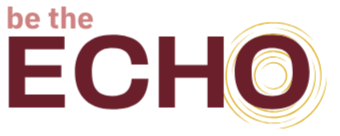 Be the Echo