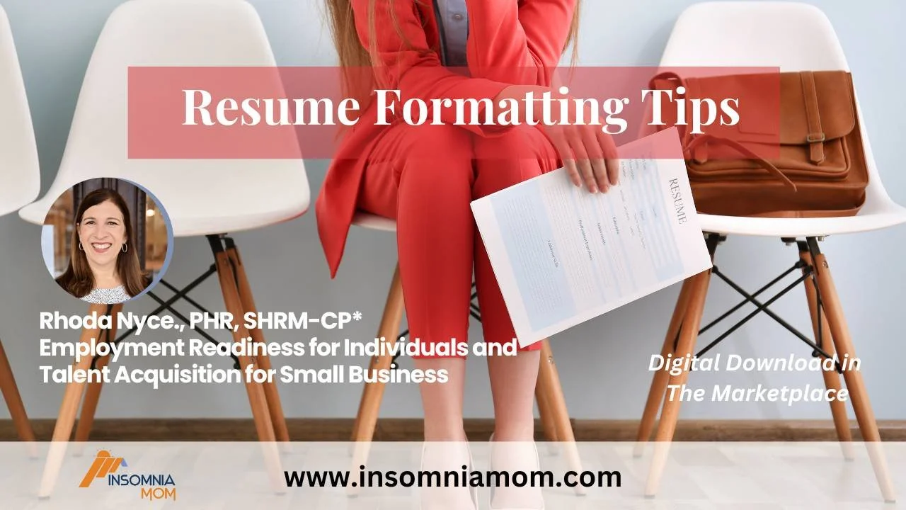 Rhoda Nyce Resume Formatting Tips