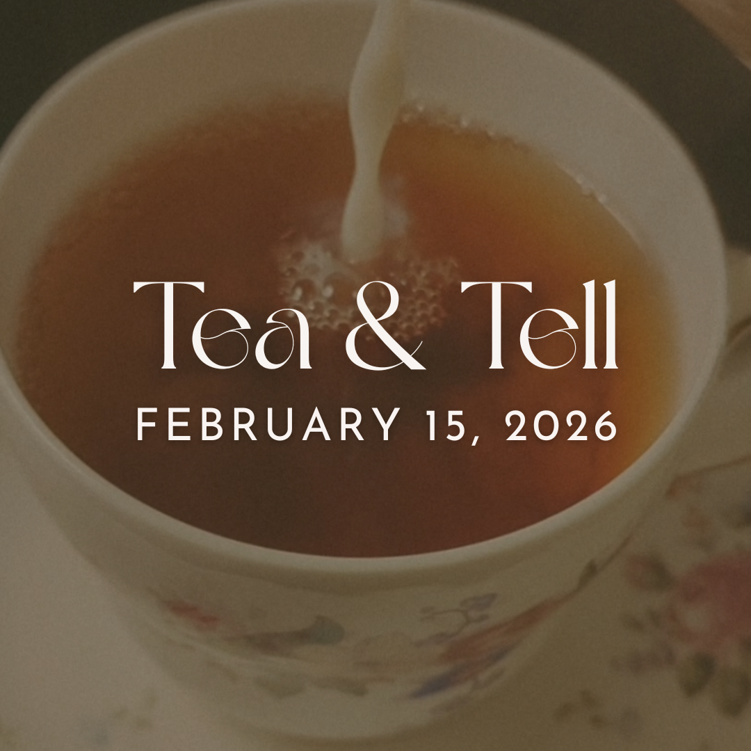Tea & Tell