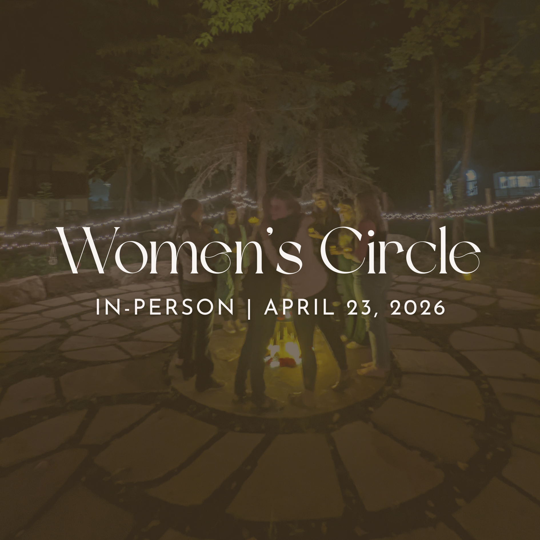 April Women’s Circle: In Person