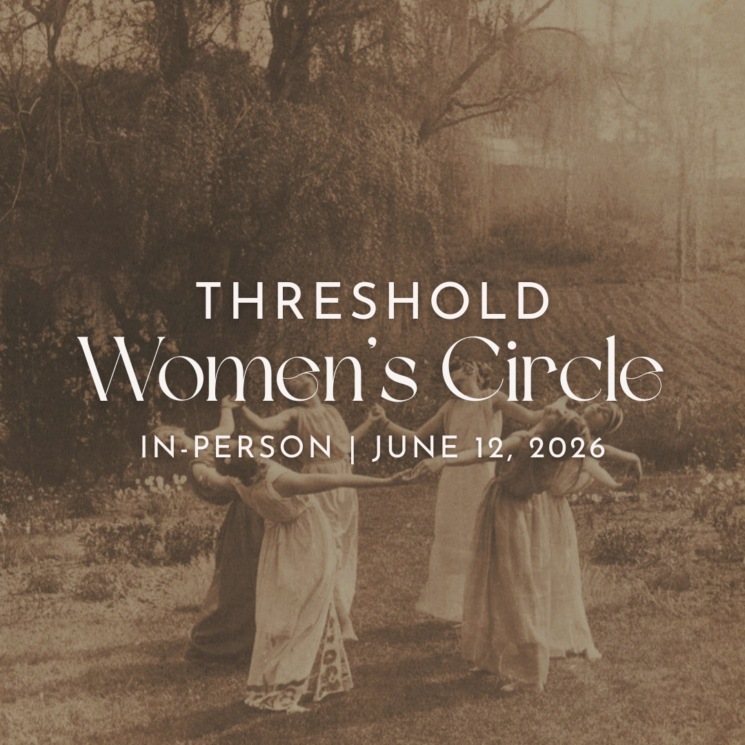 June Women’s Circle in Person: Threshold 