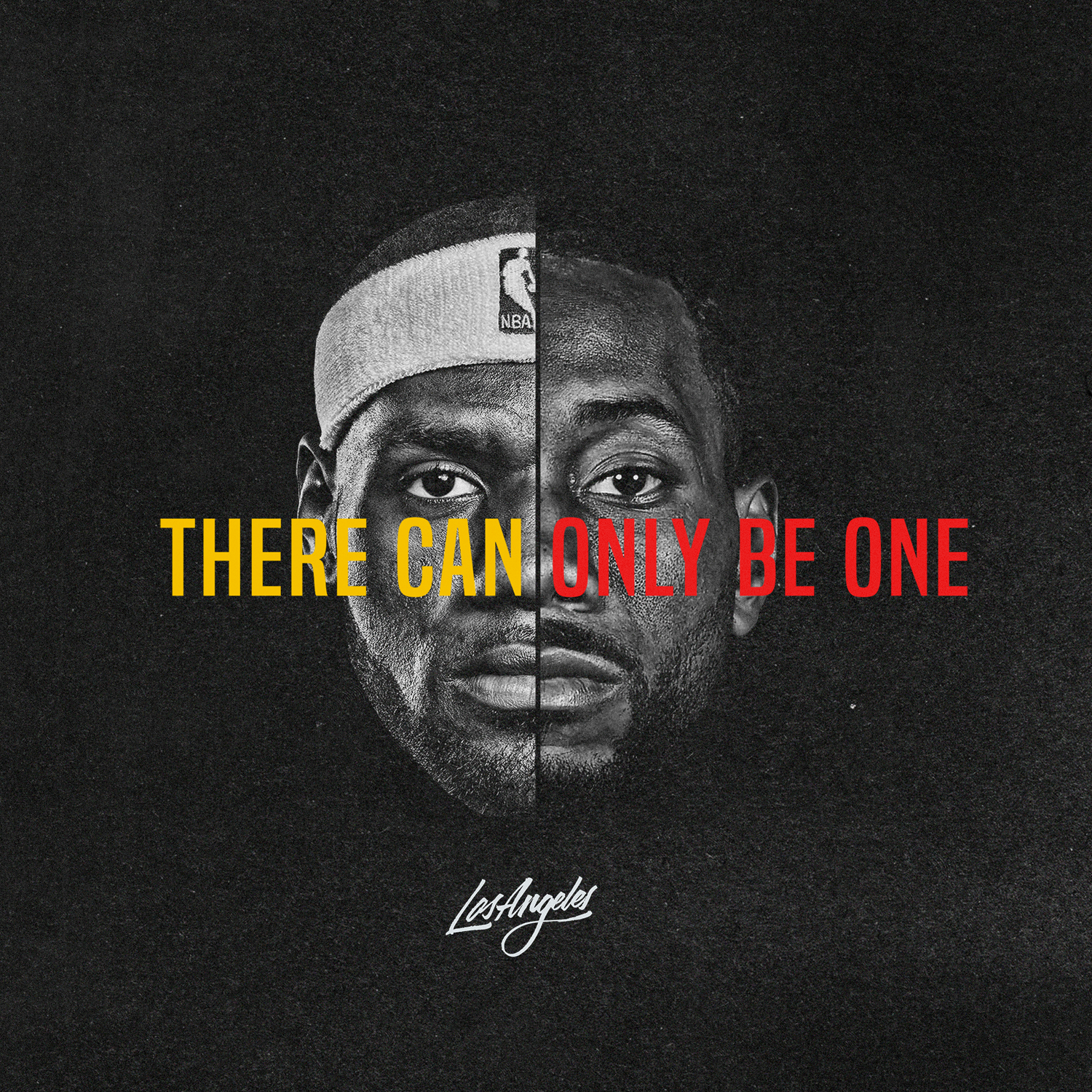Black and white photograph of a man's face, split in half with the left side wearing an NBA headband, and the right side clean-shaven. Overlaid text reads: 'THERE CAN ONLY BE ONE' with 'THERE CAN' in yellow, and 'ONLY BE ONE' in red. 'Los Angeles' is