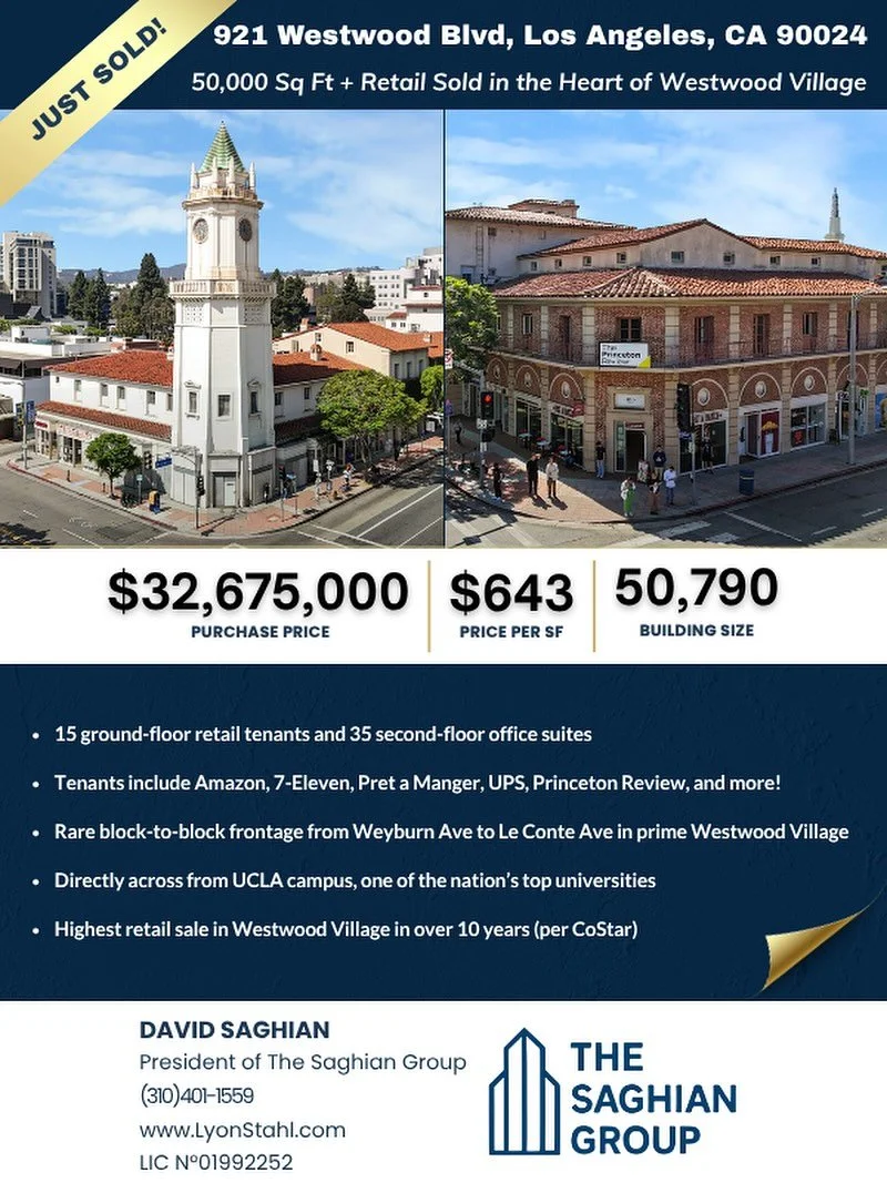 Just Sold!
921 Westwood Blvd, Los Angeles, CA

The historic Holmby Building, featuring its signature clock tower, spans 50,790 SF of premier retail and office space in the heart of Westwood Village.

Sold for $32,675,000 ($643/SF)

Anchored by top te