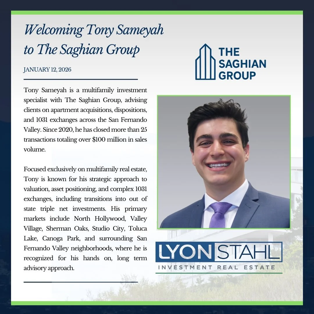 Welcome to The Saghian Group, Tony Sameyah 🤝

Tony joins our team bringing a focused multifamily expertise, a strong track record with 25+ transactions and over $100 million in sales volume, and deep market knowledge across the San Fernando Valley. 