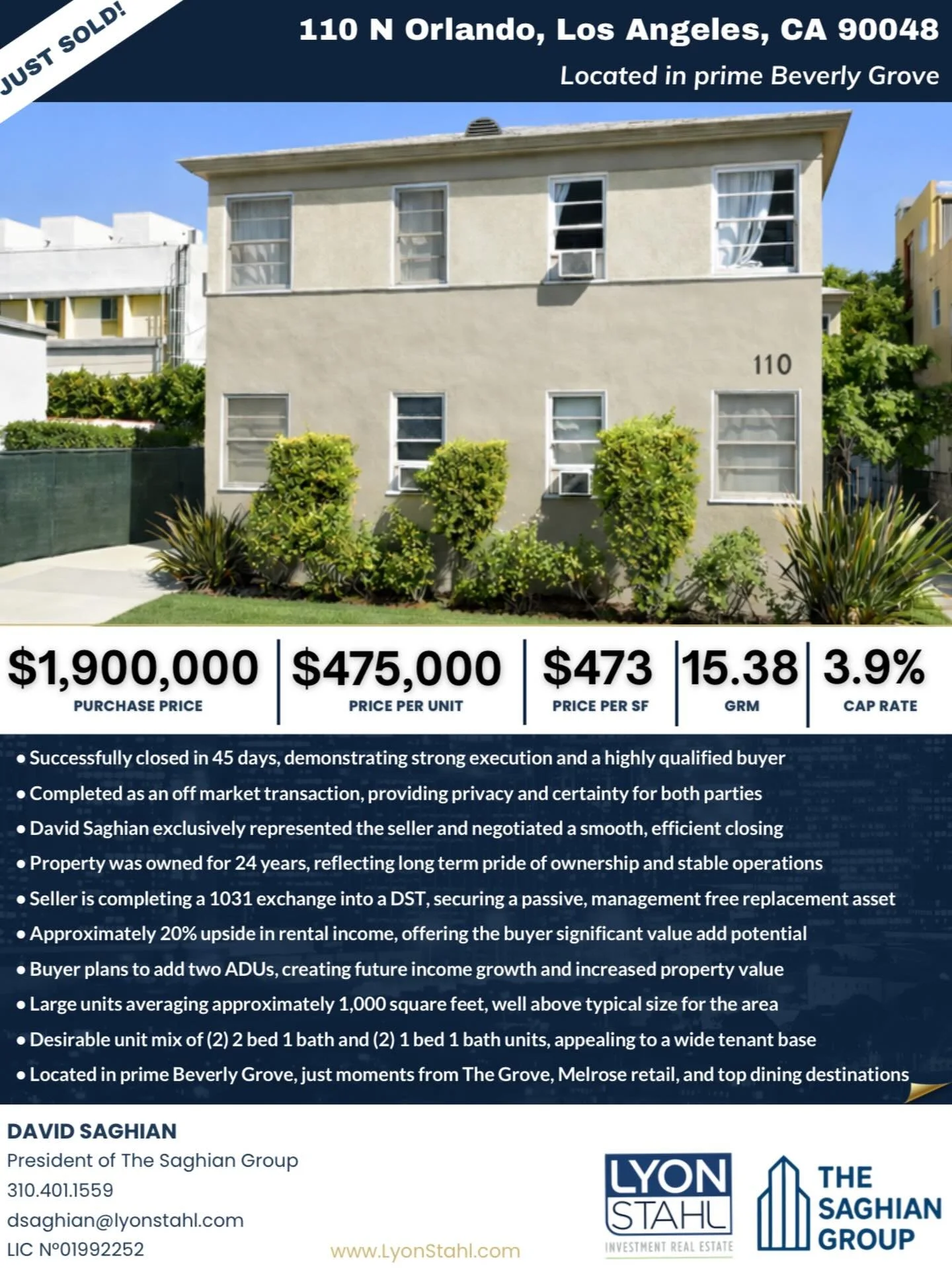 JUST CLOSED | 110 N Orlando Ave, Los Angeles, CA 90048 🏡

Excited to announce the successful sale of this four unit value add property in prime Beverly Grove, where I had the privilege of exclusively representing the seller in a smooth off market tr