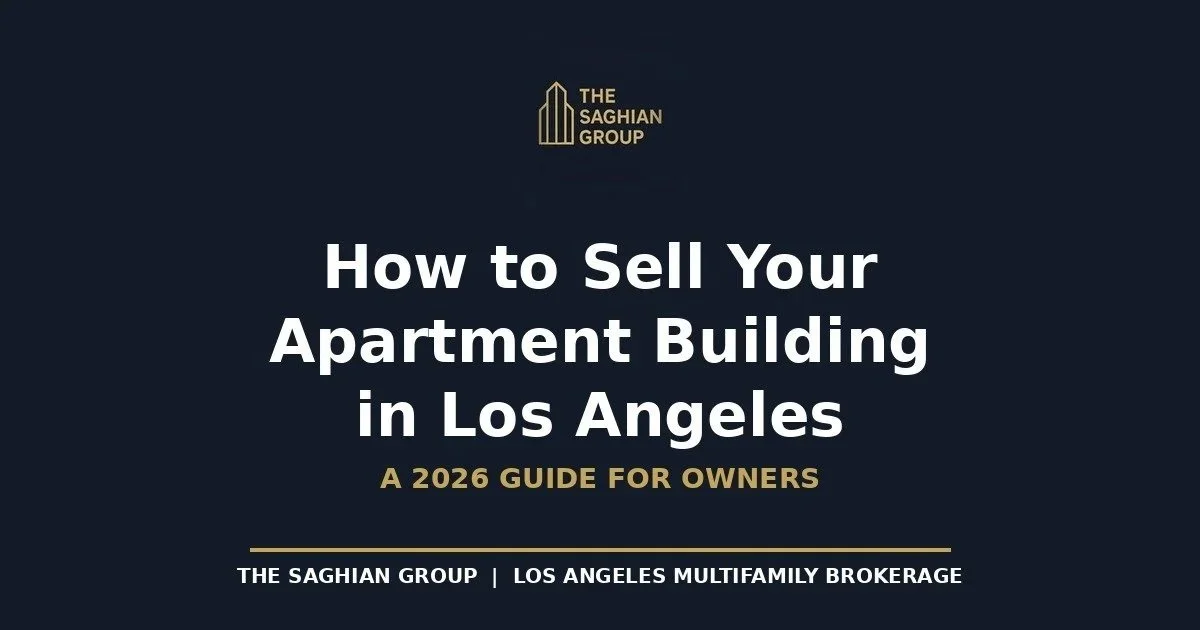 How to Sell Your Apartment Building in Los Angeles: A 2026 Guide for Owners