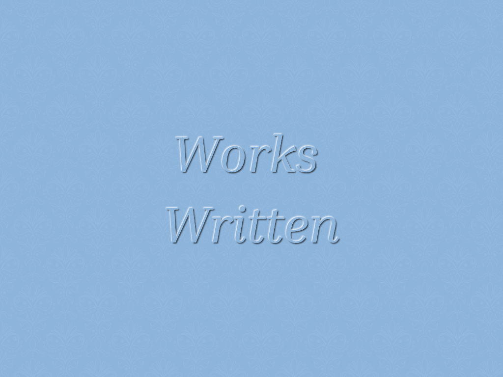 Works Written