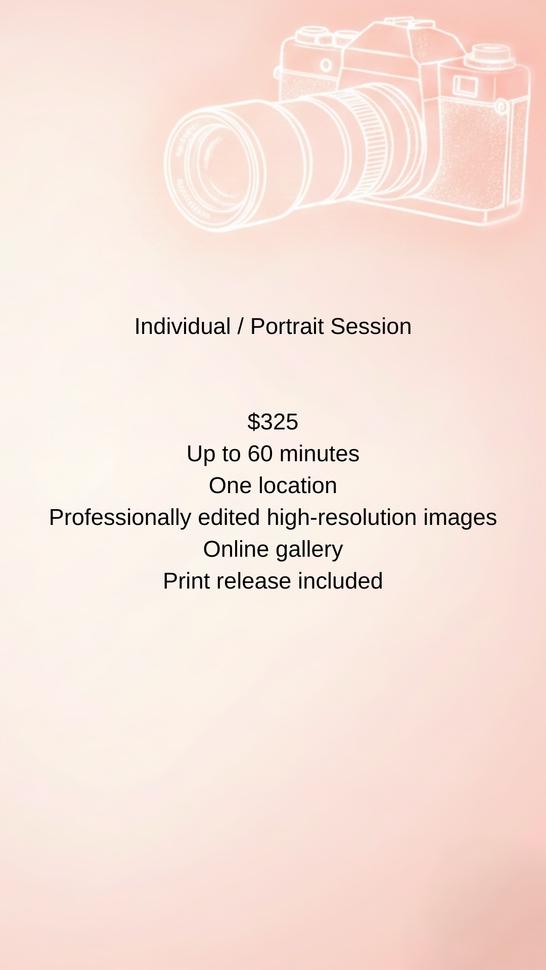 Pricing details for an individual portrait photography session, including price, duration, location, editing, gallery, and print options, with a faint outline of a camera in the background.