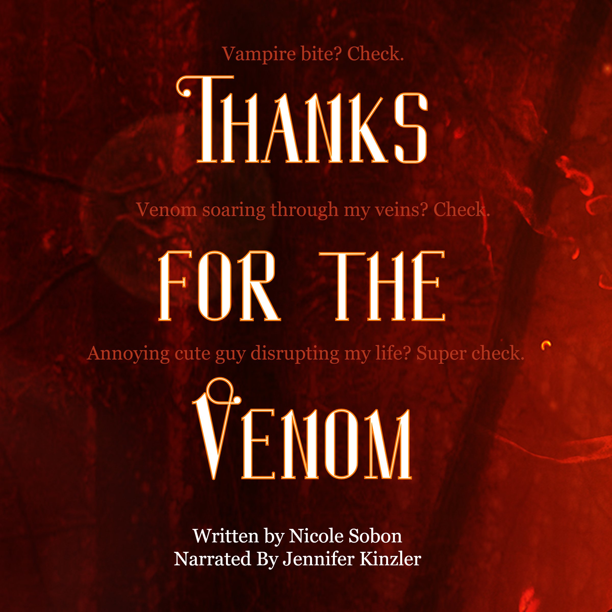 Cover art for Thanks for The Venom audiobook. The title is in front of a red velvet background.