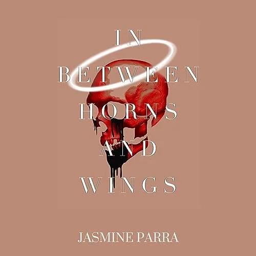 Cover art for In Between Horns and Wings audiobook. A blood red skull with a halo over it.