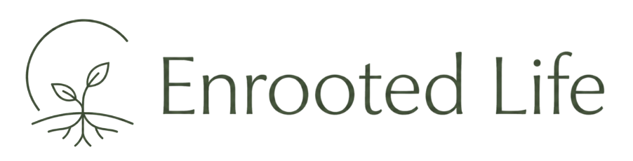 Enrooted Life