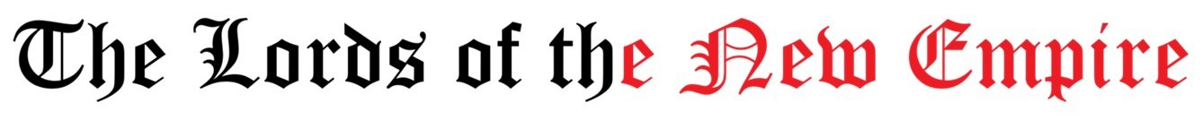 Lords of the New Empire