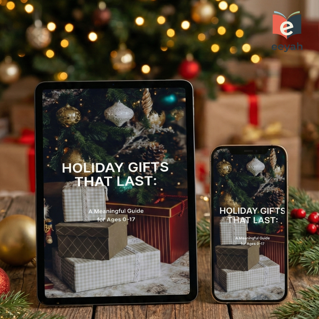Holiday Gifts That Last: A Meaningful Guide for Ages 0–17