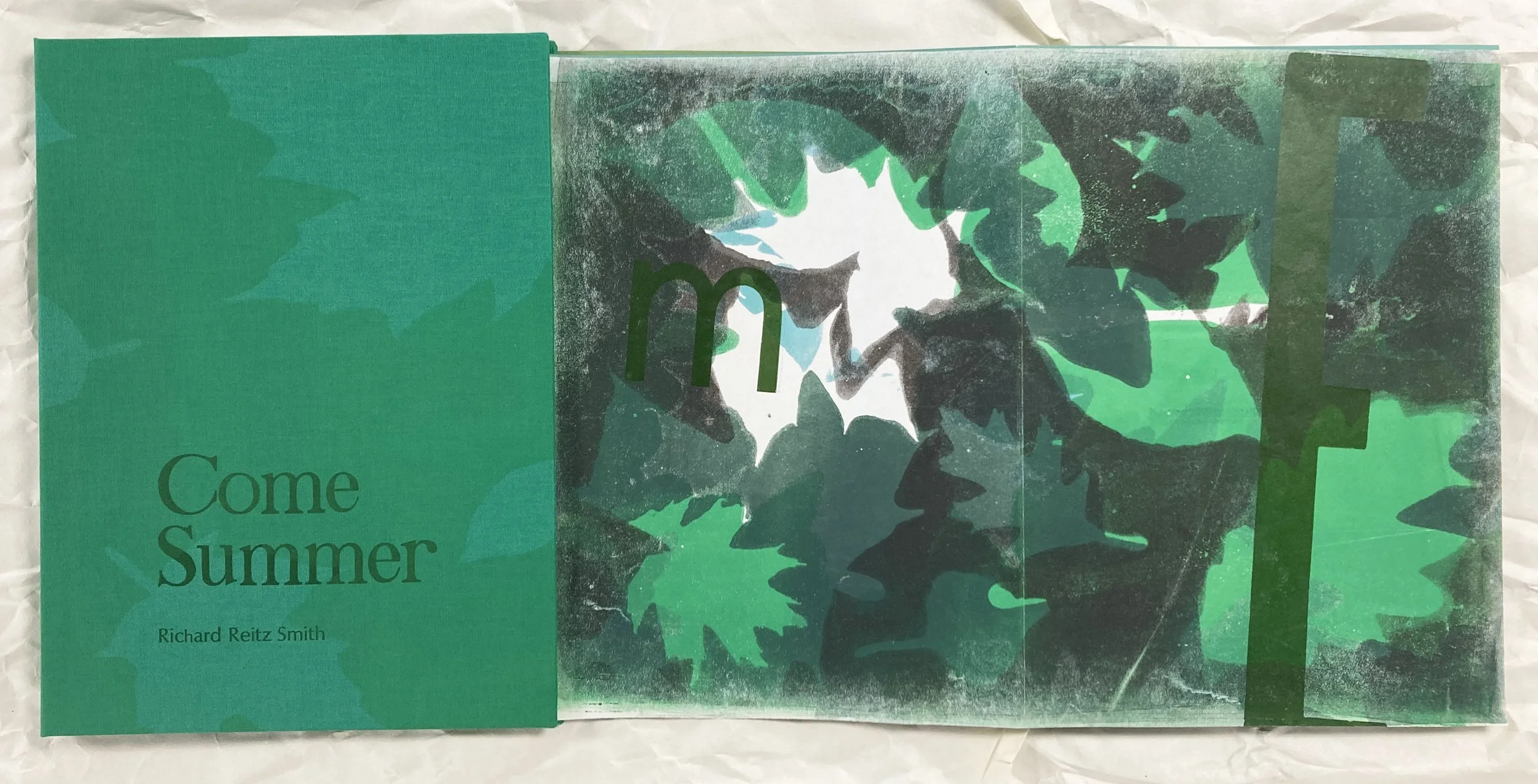 “Come Summer“ is a one of kind artist book made from a series of monoprints depicting rustling green leaves. Letterpress printed woodtype letters playfully spell out “summer” along the accordion. Created in 2025. Cover is gelplate-printed bookcloth. 