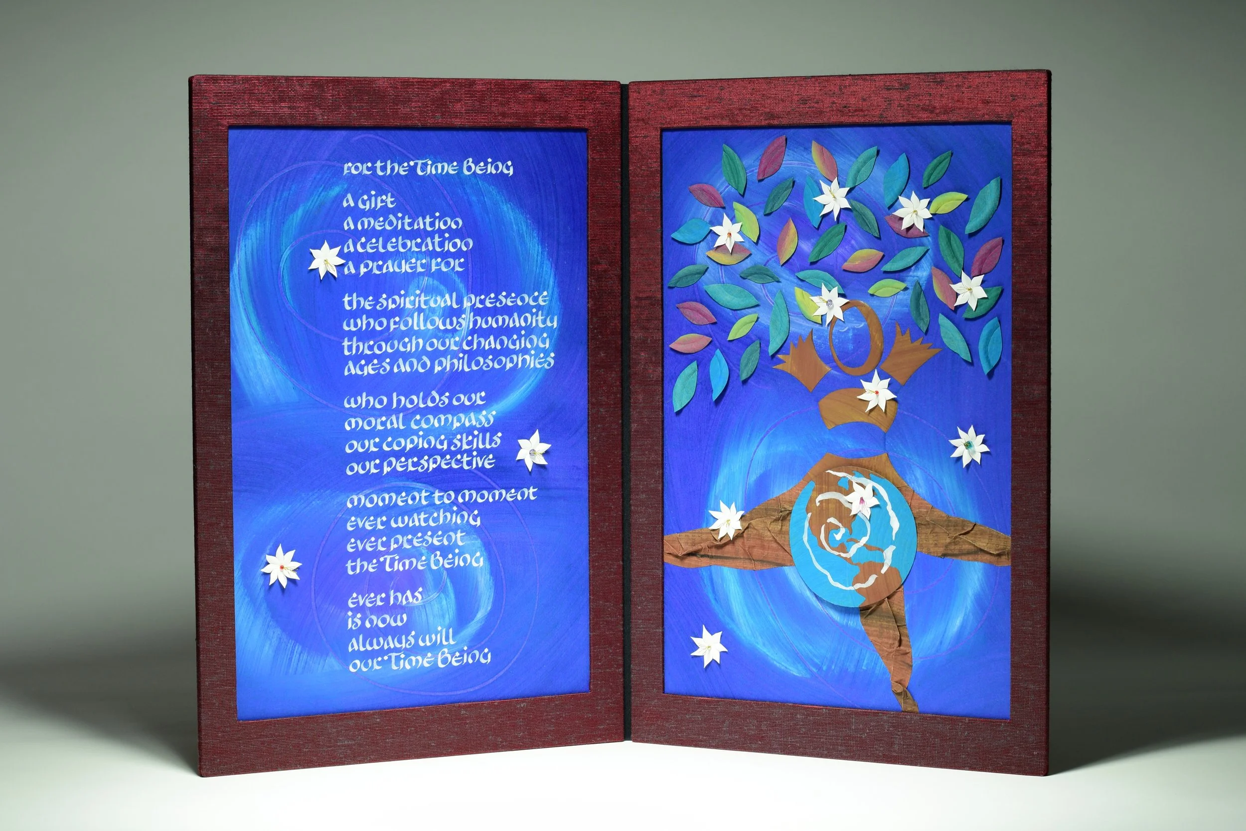 For the Time Being – Original poem, calligraphed on designed cosmic paste papers.
