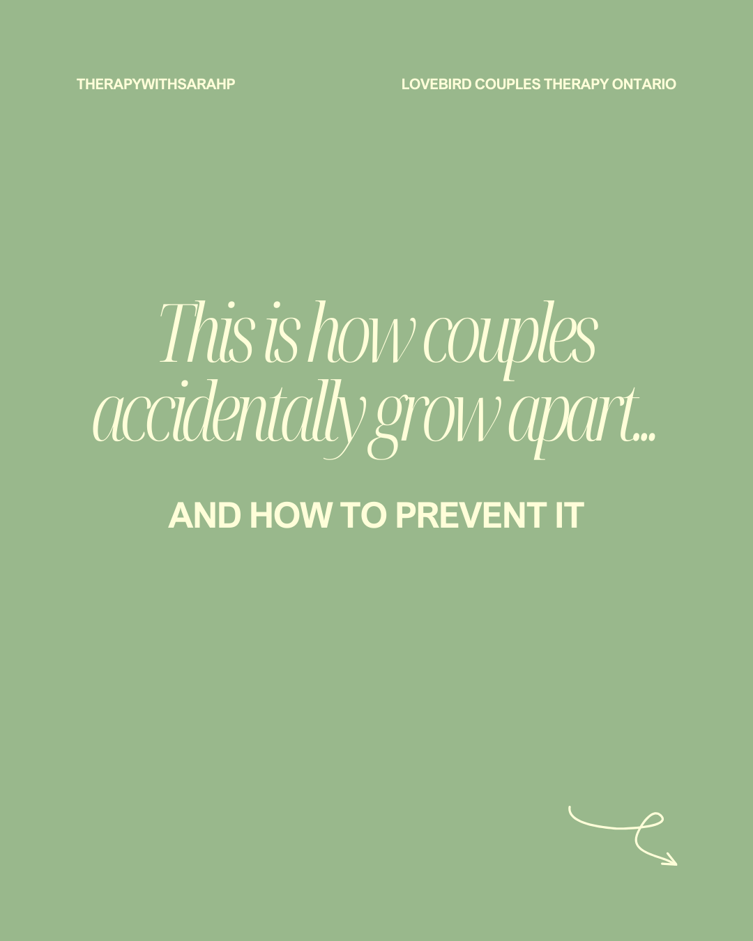 Green background with white and cream text discussing lovebird couples therapy in Ontario and how couples grow apart and prevent it.