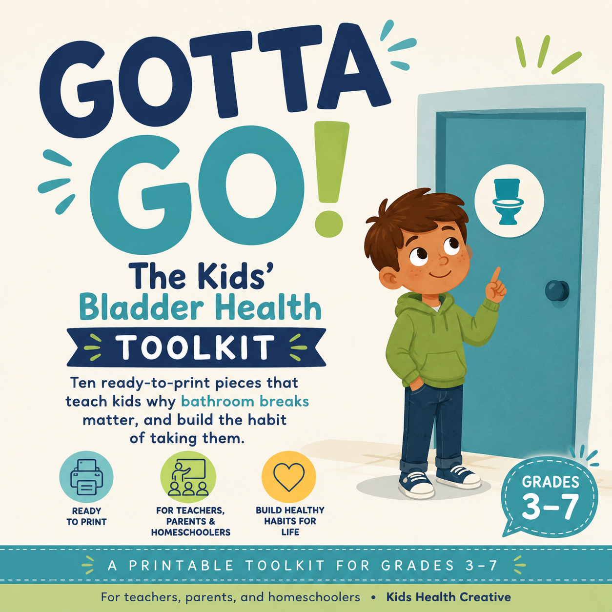 Gotta Go! The Kids’ Bladder Health Toolkit