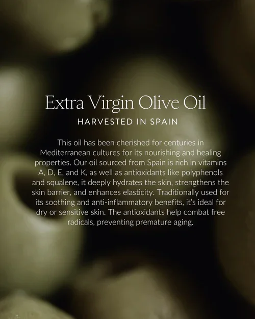 Label for Extra Virgin Olive Oil, harvested in Spain, with description of its benefits for nourishing and healing skin, rich in vitamins, antioxidants, and suitable for sensitive skin.