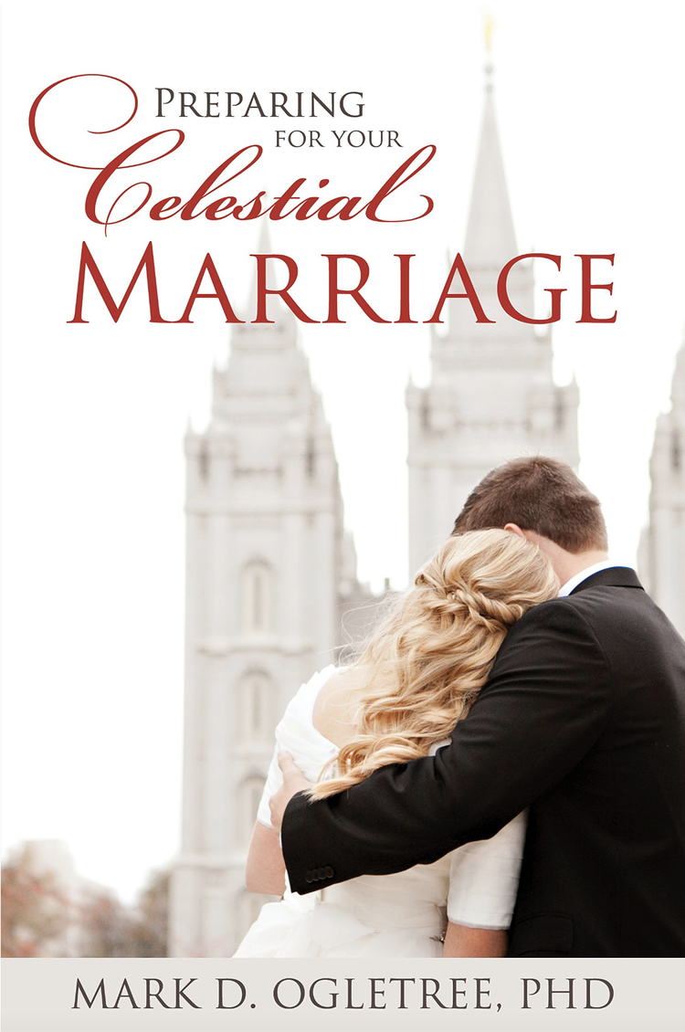 Preparing for Your Celestial Marriage
