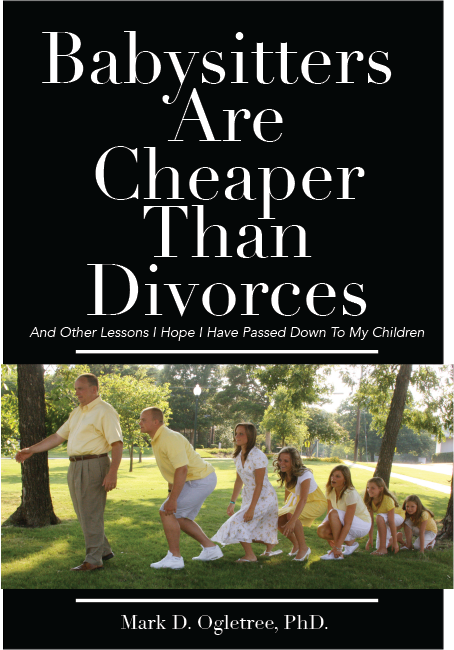 Babysitters Are Cheaper Than Divorces