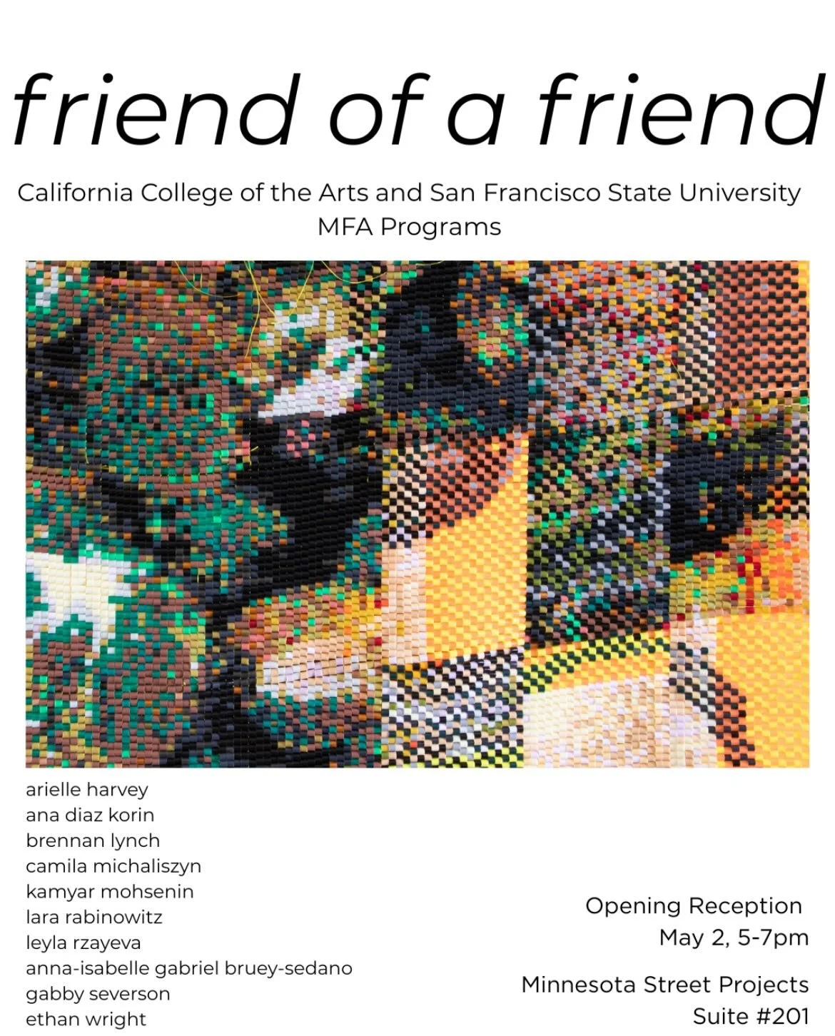 I am so excited about this show🙏🙏 come to the reception this Saturday 5-7 PM to see the amazing work by CCA and SFSU MFA students 💖💖💖 super happy to be in a show with @arielleharvey_ @diazkorin_artist @lararosedesign @kamyar.m 😛😛😛 and thank y