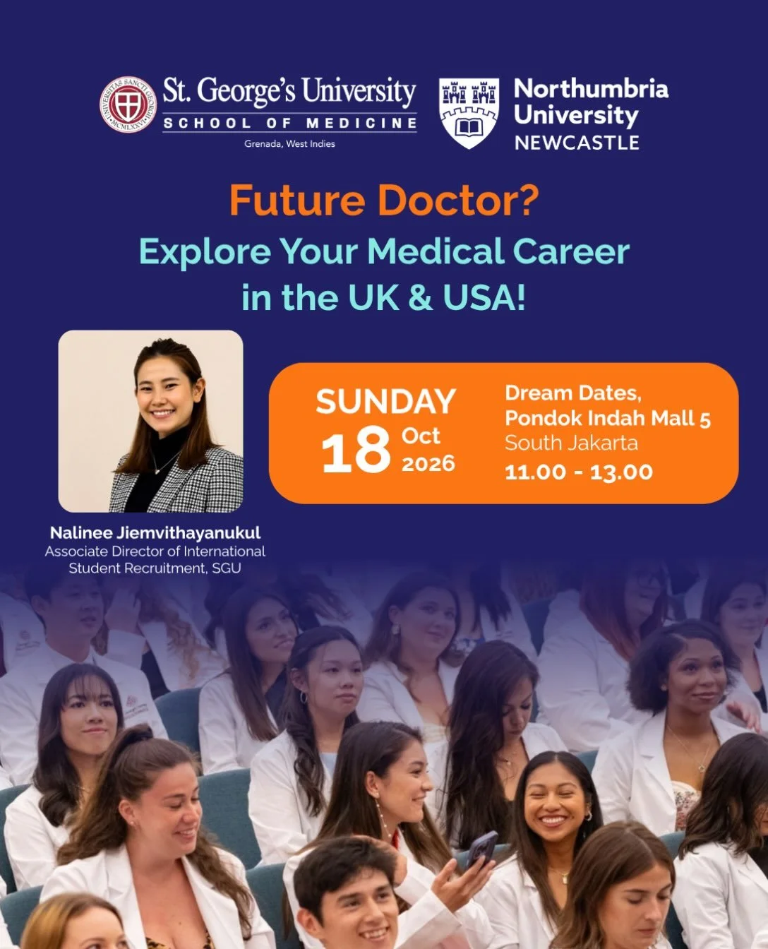 Calling all future doctors!🩺🌍 

Ever thought about studying medicine in the USA or UK? 

Join us to explore your options with St. George's University (SGU) and get your questions answered!

🗓️ Sunday, 18 October 2026
🕦 11 AM - 1 PM (Jakarta Time)