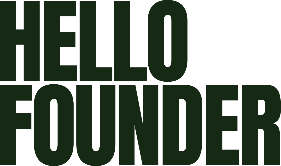 HELLO FOUNDER