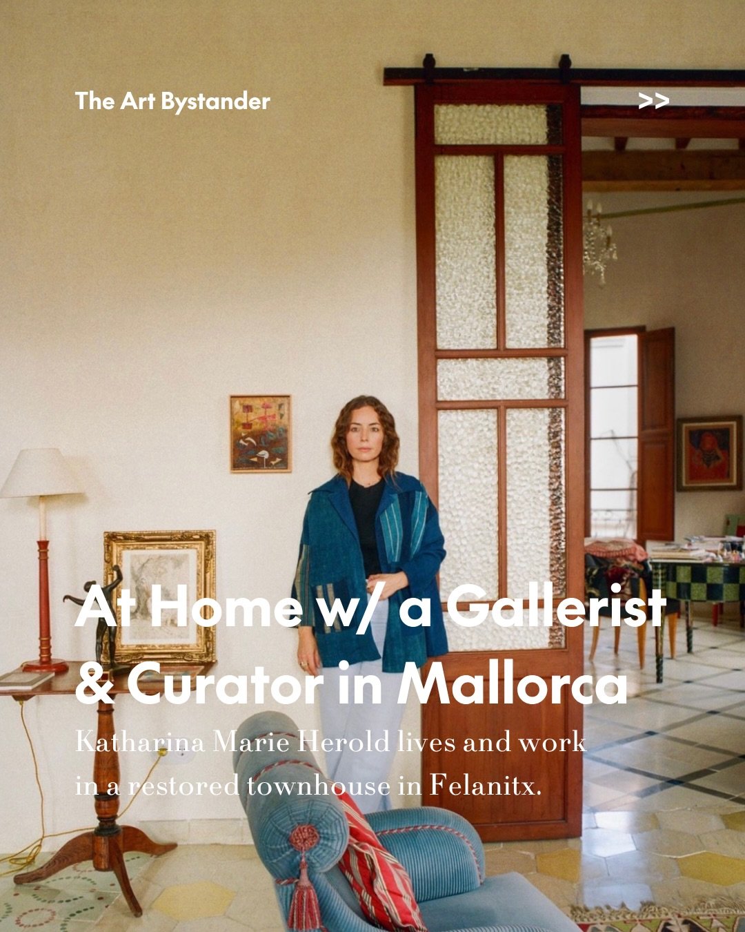 I just love the vibe in this Mallorcan townhouse.

In Felanitx, German-Scottish gallerist, curator and designer Katharina Marie Herold has transformed an extraordinary townhouse into a private home, artist residency, gallery and living cabinet of cur