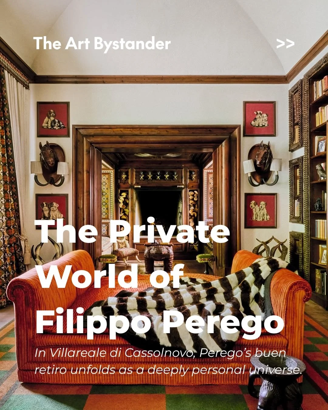 A future house museum, an Italian wunderkammer, and the private world of Filippo Perego di Cremnago.

In Villareale di Cassolnovo, within the Parco del Ticino, Perego&rsquo;s buen retiro unfolds as a deeply personal universe: part residence, part arc