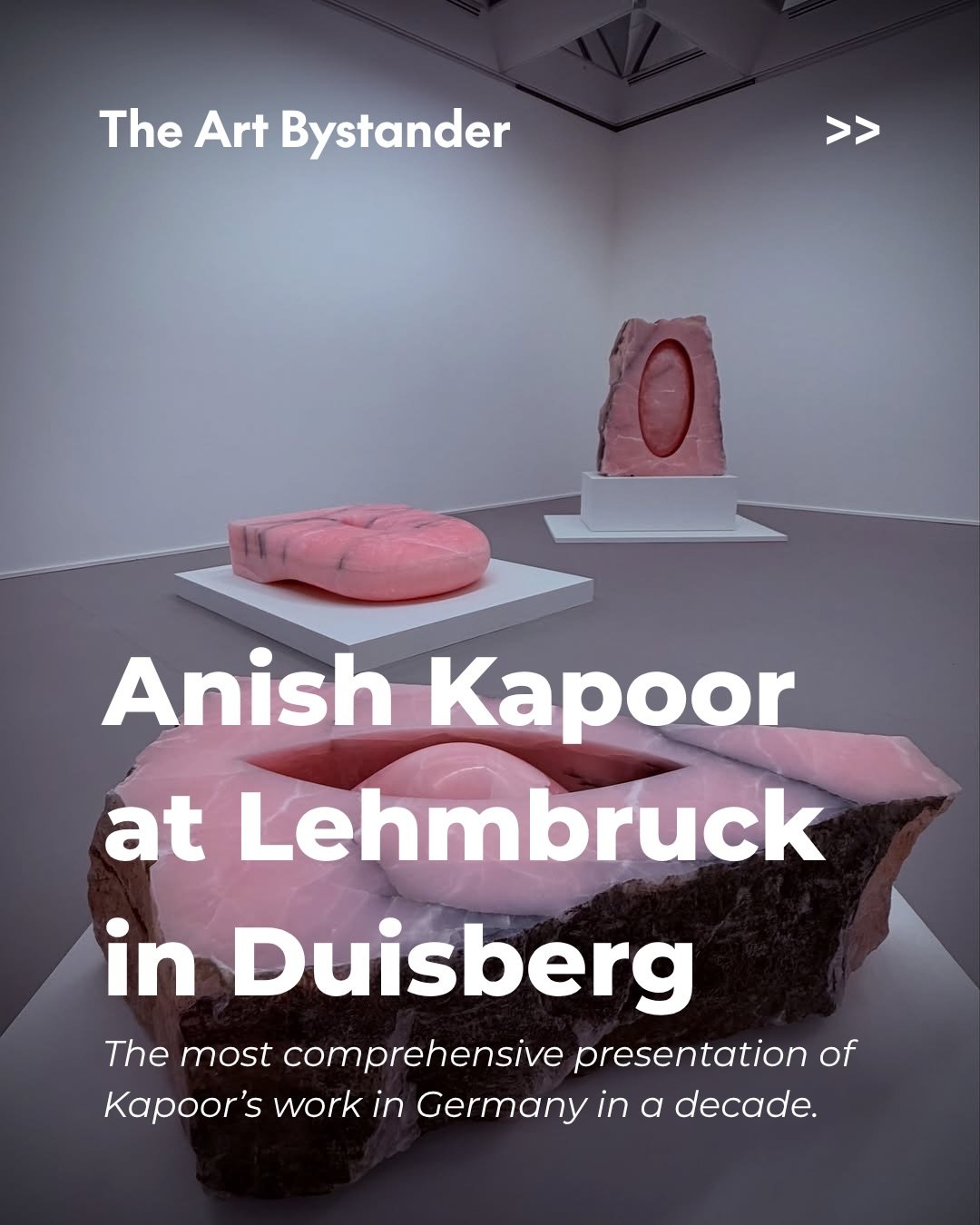 Anish Kapoor at the Lehmbruck Museum in Duisburg is a reminder that some of Germany&rsquo;s most ambitious museum moments do not happen in Berlin, Munich or Hamburg, but in the Ruhrgebiet.

Kapoor, born in Mumbai in 1954 and based between London and 