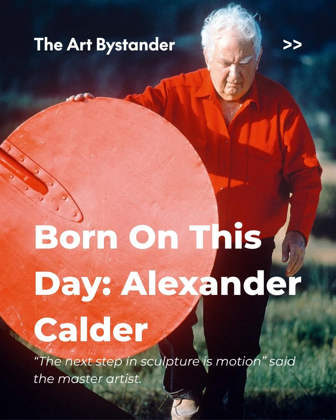 Alexander Calder was born in Philadelphia on 22 July 1898, although for much of his life he believed his birthday was 22 August. When he requested his birth certificate in 1942, Philadelphia City Hall confirmed the July date. Calder paid them to look